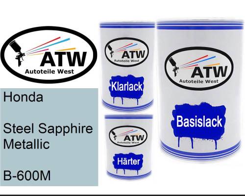 Honda, Steel Sapphire Metallic, B-600M: 500ml Lackdose + 500ml Klarlack + 250ml Härter - Set, von ATW Autoteile West.